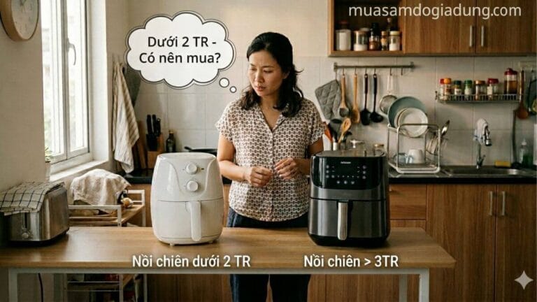 nồi chiên không dầu dưới 2 triệu có tốt không