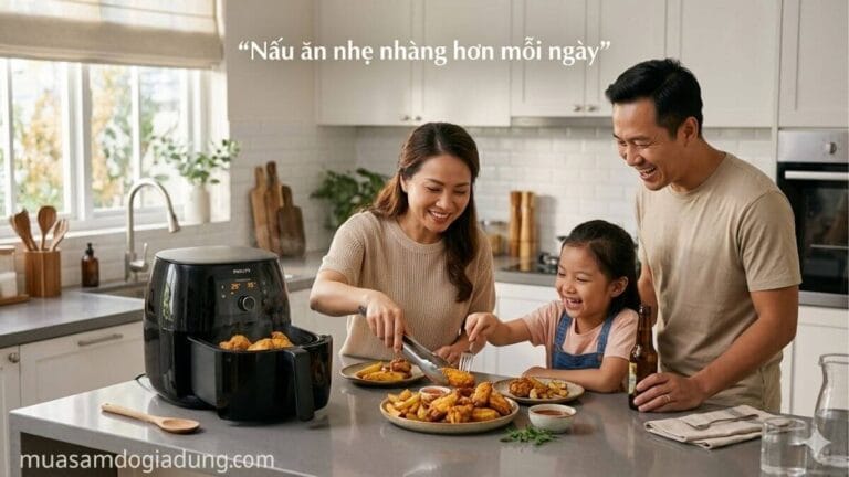 trải nghiệm sử dụng nồi chiên không dầu trong gia đình hàng ngày