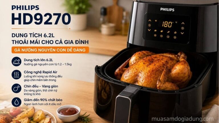 Gà nướng nguyên con bằng nồi chiên không dầu Philips HD9270 dung tích 6.2L