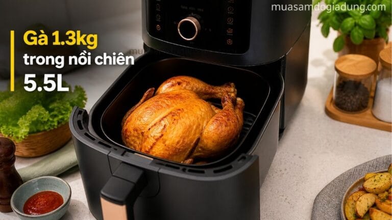 Gà nguyên con 1.3kg trong nồi chiên không dầu 5.5L phù hợp cho gia đình 4 người