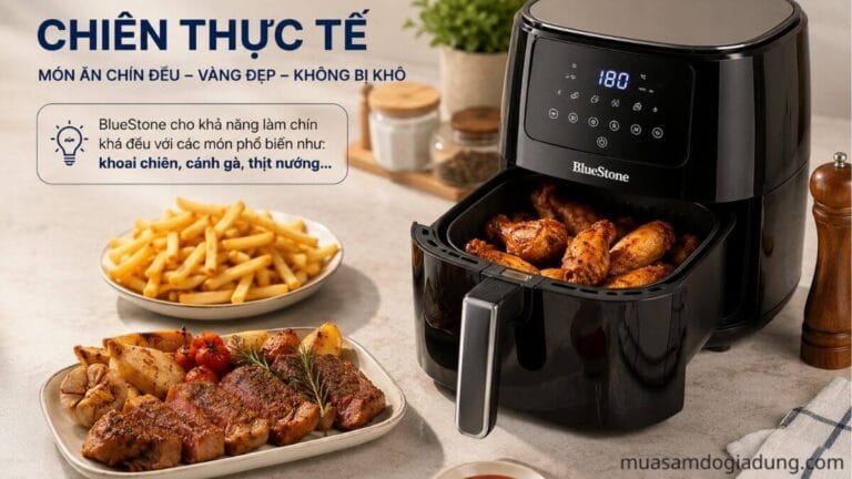 Nồi chiên không dầu BlueStone chiên cánh gà và khoai vàng giòn thực tế