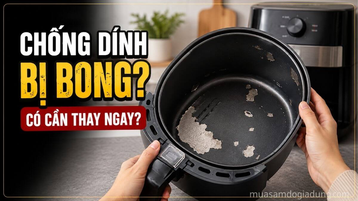 Lớp chống dính nồi chiên không dầu bị bong tróc và lộ bề mặt kim loại