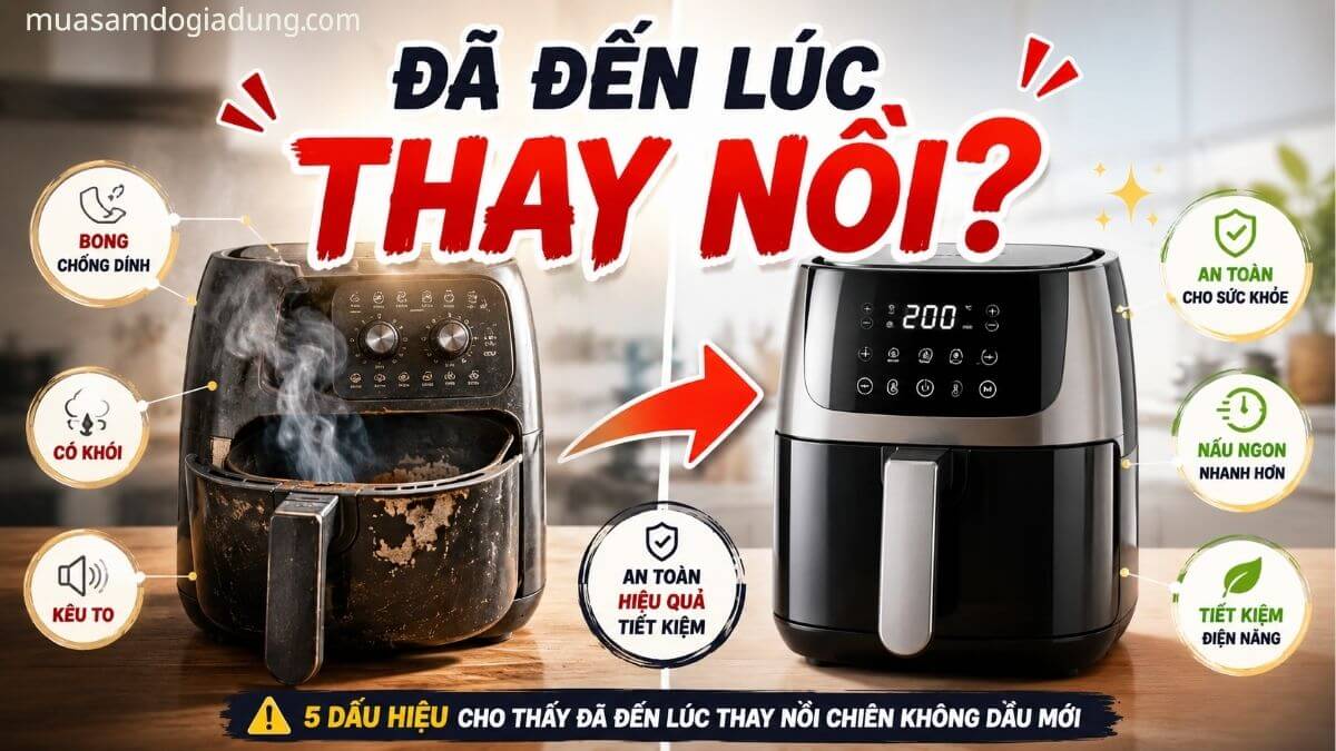 Nồi chiên không dầu cũ bị bong chống dính và khói nhẹ so sánh với nồi mới hiện đại