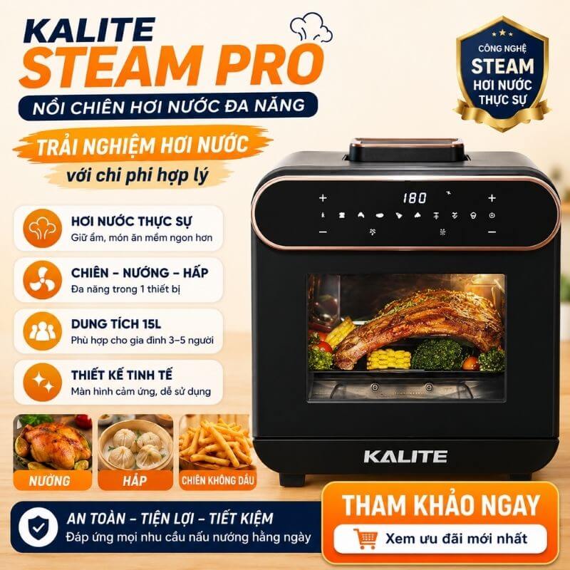 Nồi chiên hơi nước Kalite Steam Pro
