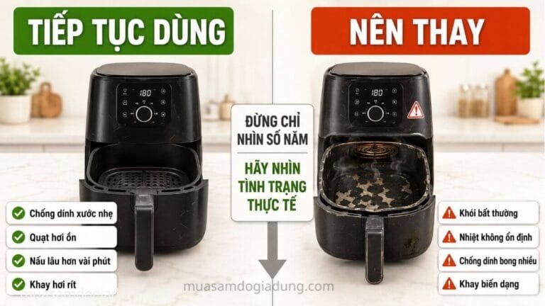 Khi nào nên tiếp tục dùng và khi nào nên thay nồi chiên không dầu