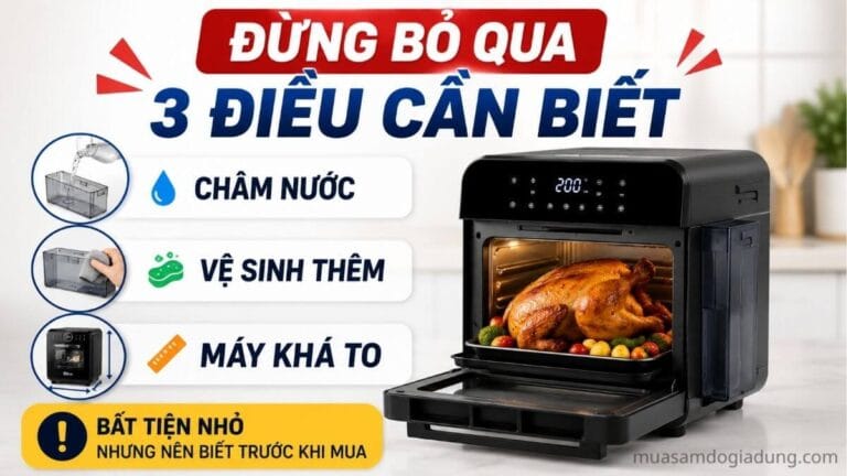 Những bất tiện thường gặp khi dùng nồi chiên hơi nước
