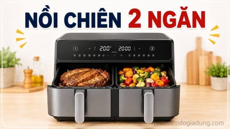 Nồi chiên không dầu hai ngăn