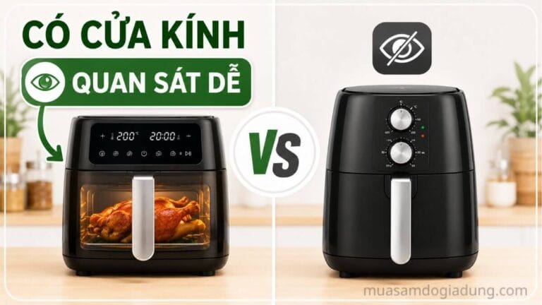 Nồi chiên không dầu cửa kính