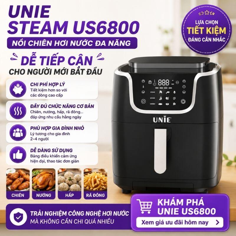 Nồi chiên hơi nước Unie Steam US6800